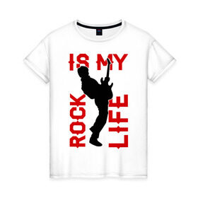 Женская футболка хлопок с принтом Rock is my life (Рок-это моя жизнь) , 100% хлопок | прямой крой, круглый вырез горловины, длина до линии бедер, слегка спущенное плечо | rock | рок