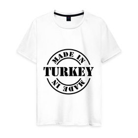 Мужская футболка хлопок с принтом Made in Turkey (сделано в Турции) , 100% хлопок | прямой крой, круглый вырез горловины, длина до линии бедер, слегка спущенное плечо. | made in turkey | сделано в турции | туристические | турция