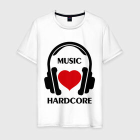 Мужская футболка хлопок с принтом Любимая музыка - Hardcore , 100% хлопок | прямой крой, круглый вырез горловины, длина до линии бедер, слегка спущенное плечо. | dj | hardcore | rnb | клубные | любимая | любимая музыка   hardcore | музыка