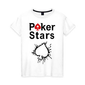 Женская футболка хлопок с принтом Poker Stars , 100% хлопок | прямой крой, круглый вырез горловины, длина до линии бедер, слегка спущенное плечо | pokerstars