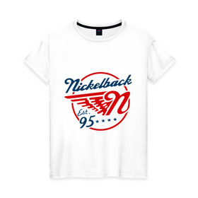 Женская футболка хлопок с принтом Nickelback , 100% хлопок | прямой крой, круглый вырез горловины, длина до линии бедер, слегка спущенное плечо | 95 | nickelback | альтернативный метал | альтернативный рок | крылатый рок | музыка | хард рок