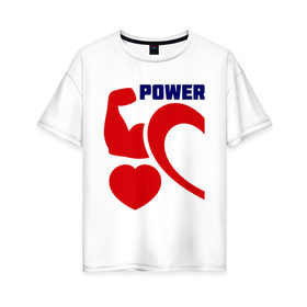Женская футболка хлопок Oversize с принтом Power of love (м) , 100% хлопок | свободный крой, круглый ворот, спущенный рукав, длина до линии бедер
 | 14 февраля | power of love | влюбленным | для двоих | парные | сила любви