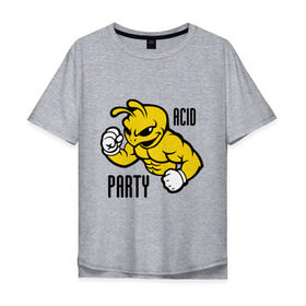 Мужская футболка хлопок Oversize с принтом Acid party , 100% хлопок | свободный крой, круглый ворот, “спинка” длиннее передней части | Тематика изображения на принте: acid party | dj 
 клубная музыка | rnb | клубные
