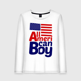 Женский лонгслив хлопок с принтом All American Boy , 100% хлопок |  | all american boy | сша | туристические | флаг