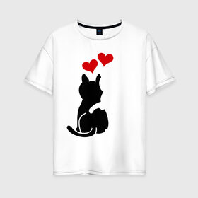 Женская футболка хлопок Oversize с принтом Кот и кошка , 100% хлопок | свободный крой, круглый ворот, спущенный рукав, длина до линии бедер
 | день святого валентина | идеи подарков | кот и кошка | котята | кошки | любовь | прикольные картинки | сердечки