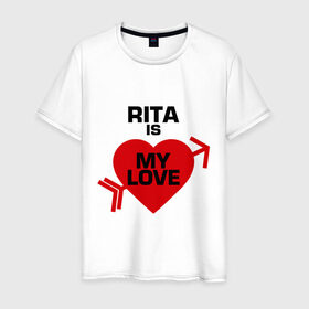 Мужская футболка хлопок с принтом Рита - моя любовь , 100% хлопок | прямой крой, круглый вырез горловины, длина до линии бедер, слегка спущенное плечо. | имена | любовь | моя | рита   моя любовь | сердце