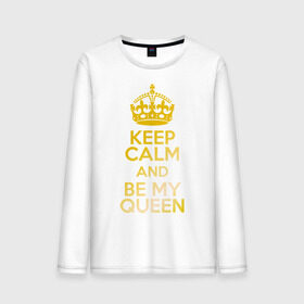Мужской лонгслив хлопок с принтом Keep calm and be my queen , 100% хлопок |  | Тематика изображения на принте: keep calm and be my queen | для двоих 
 все | парные