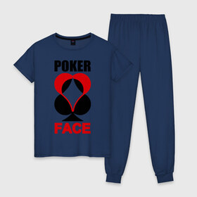 Женская пижама хлопок с принтом Poker face , 100% хлопок | брюки и футболка прямого кроя, без карманов, на брюках мягкая резинка на поясе и по низу штанин | poker face | игры | карты | покер