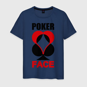 Мужская футболка хлопок с принтом Poker face , 100% хлопок | прямой крой, круглый вырез горловины, длина до линии бедер, слегка спущенное плечо. | poker face | игры | карты | покер