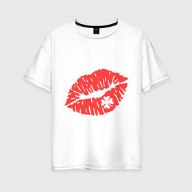 Женская футболка хлопок Oversize с принтом Поцелуй на удачу , 100% хлопок | свободный крой, круглый ворот, спущенный рукав, длина до линии бедер
 | губы | клевер | поцелуй | поцелуй на удачу