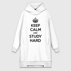 Платье-худи хлопок с принтом Keep calm and study hard ,  |  | keep calm and study hard | студенческие | учиться | школа