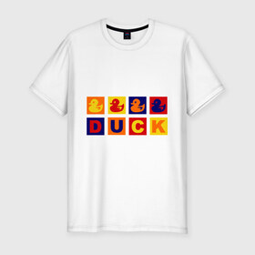 Мужская футболка премиум с принтом Duck , 92% хлопок, 8% лайкра | приталенный силуэт, круглый вырез ворота, длина до линии бедра, короткий рукав | duck | дети | животные | утки | утята