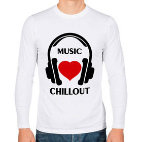 Мужской лонгслив хлопок с принтом Любимая музыка - Chillout , 100% хлопок |  | chillout | dj | rnb | super mayka | клубные | любимая музыка | музыка | наушники | сердечко