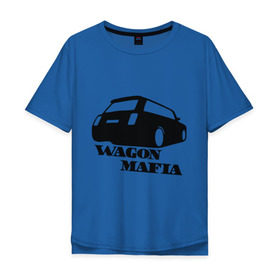 Мужская футболка хлопок Oversize с принтом WAGON MAFIA , 100% хлопок | свободный крой, круглый ворот, “спинка” длиннее передней части | Тематика изображения на принте: дрифт