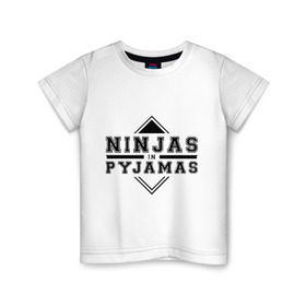 Детская футболка хлопок с принтом Ninjas In Pyjamas , 100% хлопок | круглый вырез горловины, полуприлегающий силуэт, длина до линии бедер | nip