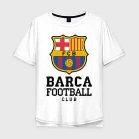 Мужская футболка хлопок Oversize с принтом Barcelona FC , 100% хлопок | свободный крой, круглый ворот, “спинка” длиннее передней части | barcelona | fc | fc barcelona | footbal club | барселона | лого | логотип | спорт | футбол | футбольный клуб