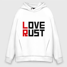 Мужское худи Oversize хлопок с принтом Love Rust , френч-терри — 70% хлопок, 30% полиэстер. Мягкий теплый начес внутри —100% хлопок | боковые карманы, эластичные манжеты и нижняя кромка, капюшон на магнитной кнопке | love | playrust | rust | раст