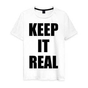 Мужская футболка хлопок с принтом Keep it real , 100% хлопок | прямой крой, круглый вырез горловины, длина до линии бедер, слегка спущенное плечо. | баста | ноггано