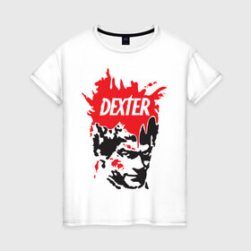 Женская футболка хлопок с принтом Сериал Декстер (Dexter) , 100% хлопок | прямой крой, круглый вырез горловины, длина до линии бедер, слегка спущенное плечо | 