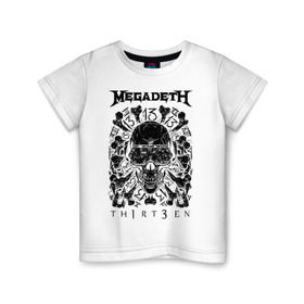 Детская футболка хлопок с принтом Megadeth thirteen , 100% хлопок | круглый вырез горловины, полуприлегающий силуэт, длина до линии бедер | Тематика изображения на принте: megadeth