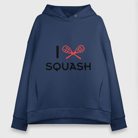 Женское худи Oversize хлопок с принтом I LOVE SQUASH , френч-терри — 70% хлопок, 30% полиэстер. Мягкий теплый начес внутри —100% хлопок | боковые карманы, эластичные манжеты и нижняя кромка, капюшон на магнитной кнопке | squash | ракетка | сквош