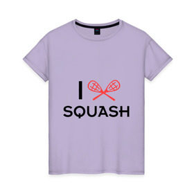 Женская футболка хлопок с принтом I LOVE SQUASH , 100% хлопок | прямой крой, круглый вырез горловины, длина до линии бедер, слегка спущенное плечо | squash | ракетка | сквош