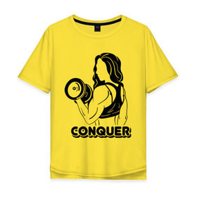 Мужская футболка хлопок Oversize с принтом Conquer , 100% хлопок | свободный крой, круглый ворот, “спинка” длиннее передней части | conquer | детка | качок | мышцы | спорт | спортсменка | фитоняша | фитоняшка | штанга