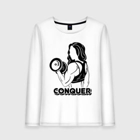 Женский лонгслив хлопок с принтом Conquer , 100% хлопок |  | conquer | детка | качок | мышцы | спорт | спортсменка | фитоняша | фитоняшка | штанга