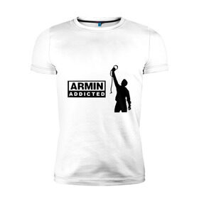 Мужская футболка премиум с принтом Armin addicted , 92% хлопок, 8% лайкра | приталенный силуэт, круглый вырез ворота, длина до линии бедра, короткий рукав | Тематика изображения на принте: addicted | buuren | van | аrmin