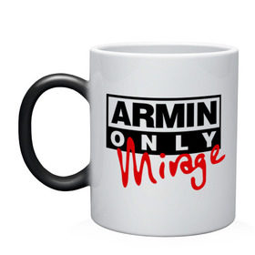 Кружка хамелеон с принтом Armin only - mirage , керамика | меняет цвет при нагревании, емкость 330 мл | addicted | buuren | mirage | van | аrmin