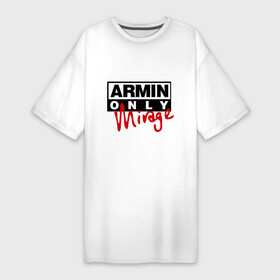 Платье-футболка хлопок с принтом Armin only   mirage ,  |  | addicted | buuren | mirage | van | аrmin