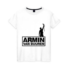 Женская футболка хлопок с принтом Armin van buuren , 100% хлопок | прямой крой, круглый вырез горловины, длина до линии бедер, слегка спущенное плечо | addicted | buuren | van | аrmin