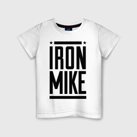 Детская футболка хлопок с принтом Iron Mike , 100% хлопок | круглый вырез горловины, полуприлегающий силуэт, длина до линии бедер | Тематика изображения на принте: iron | mike | бокс | железный | замбидис | майк | чемпион