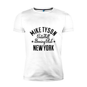 Мужская футболка премиум с принтом Mike Tyson CatsKill Boxing Club , 92% хлопок, 8% лайкра | приталенный силуэт, круглый вырез ворота, длина до линии бедра, короткий рукав | boxing | catskill | club | mike | new | tyson | york | бокс | йорк | клуб | майк | нью | тайсон