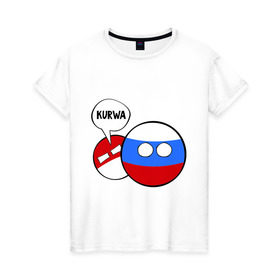 Женская футболка хлопок с принтом Курва , 100% хлопок | прямой крой, круглый вырез горловины, длина до линии бедер, слегка спущенное плечо | country balls | интернет приколы | кантри болс | мемы | польша | россия | страны