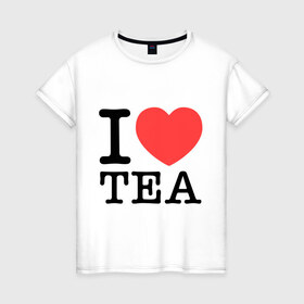 Женская футболка хлопок с принтом I love tea , 100% хлопок | прямой крой, круглый вырез горловины, длина до линии бедер, слегка спущенное плечо | heart | love | tea | люблю | сердце | чай