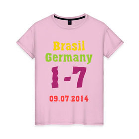 Женская футболка хлопок с принтом Бразилия - Германия , 100% хлопок | прямой крой, круглый вырез горловины, длина до линии бедер, слегка спущенное плечо | 