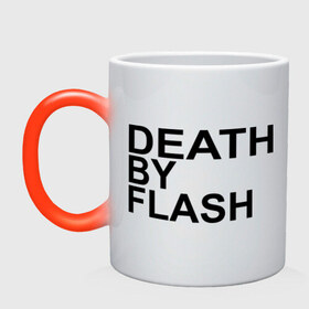 Кружка хамелеон с принтом Death by flash , керамика | меняет цвет при нагревании, емкость 330 мл | flash