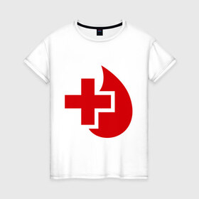 Женская футболка хлопок с принтом Донор , 100% хлопок | прямой крой, круглый вырез горловины, длина до линии бедер, слегка спущенное плечо | донор | красный крест | крест | кровь | медицина | сердце