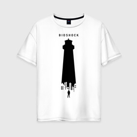 Женская футболка хлопок Oversize с принтом Биошок маяк , 100% хлопок | свободный крой, круглый ворот, спущенный рукав, длина до линии бедер
 | bioshock | burial at sea | биошок | большой папочка | букер | сестренки | элизабет