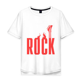 Мужская футболка хлопок Oversize с принтом Rock (пылающая надпись) , 100% хлопок | свободный крой, круглый ворот, “спинка” длиннее передней части | гитара