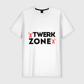 Мужская футболка премиум с принтом Twerk zone , 92% хлопок, 8% лайкра | приталенный силуэт, круглый вырез ворота, длина до линии бедра, короткий рукав | twerc | twerk | twerk dance | twerk it | twerk team | twerk zone | тверк | тверк денс