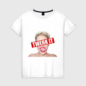 Женская футболка хлопок с принтом Twerk it , 100% хлопок | прямой крой, круглый вырез горловины, длина до линии бедер, слегка спущенное плечо | twerc | twerk | twerk dance | twerk it | twerk team | тверк | тверк денс
