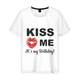 Мужская футболка хлопок с принтом Kiss me , 100% хлопок | прямой крой, круглый вырез горловины, длина до линии бедер, слегка спущенное плечо. | happy birthday | день рождения | подарки. торт | праздники | хэппи бездэй
