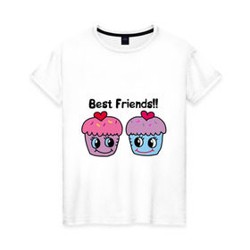 Женская футболка хлопок с принтом Best Friends!! , 100% хлопок | прямой крой, круглый вырез горловины, длина до линии бедер, слегка спущенное плечо | best | cake | friend | булочка | друг | лучший | пирожное