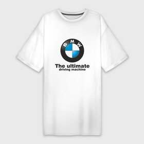 Платье-футболка хлопок с принтом BMW The ultimate driving machine ,  |  | bmw | driving | machine | ultimate | бмв