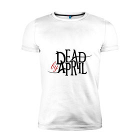 Мужская футболка премиум с принтом Dead By April , 92% хлопок, 8% лайкра | приталенный силуэт, круглый вырез ворота, длина до линии бедра, короткий рукав | dead by april | метал | музыка | электроникор