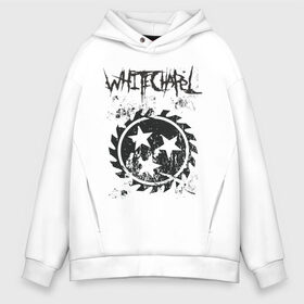 Мужское худи Oversize хлопок с принтом Whitechapel , френч-терри — 70% хлопок, 30% полиэстер. Мягкий теплый начес внутри —100% хлопок | боковые карманы, эластичные манжеты и нижняя кромка, капюшон на магнитной кнопке | deathcore | whitechapel | дэткор | метал