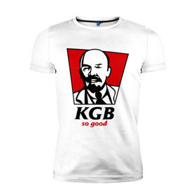 Мужская футболка премиум с принтом KGB - So Good , 92% хлопок, 8% лайкра | приталенный силуэт, круглый вырез ворота, длина до линии бедра, короткий рукав | kfc | kgb | владимир | ильич | кгб | ленин