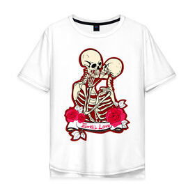 Мужская футболка хлопок Oversize с принтом Вечная любовь , 100% хлопок | свободный крой, круглый ворот, “спинка” длиннее передней части | Тематика изображения на принте: скелет